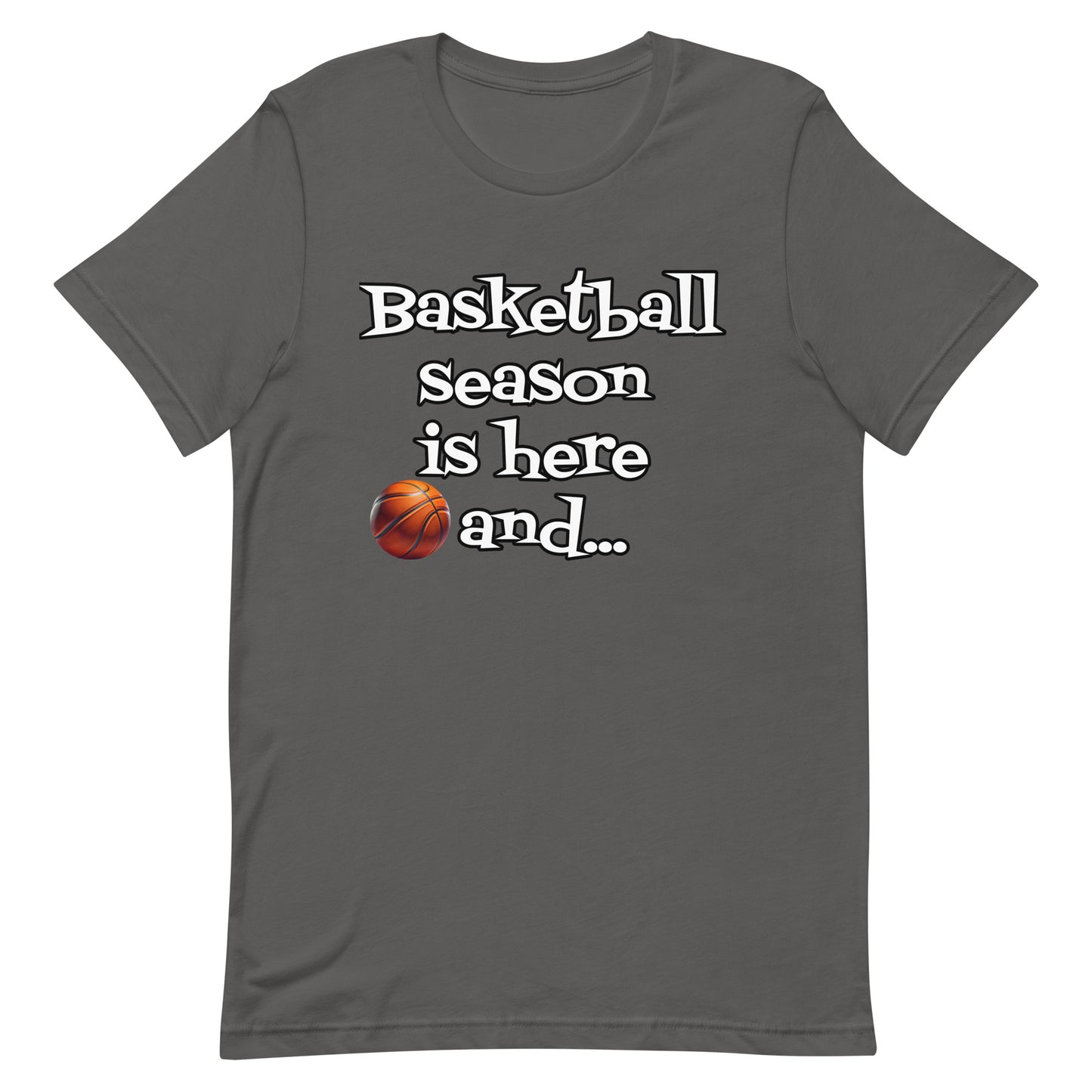 Basketball Season - Adult t-shirt