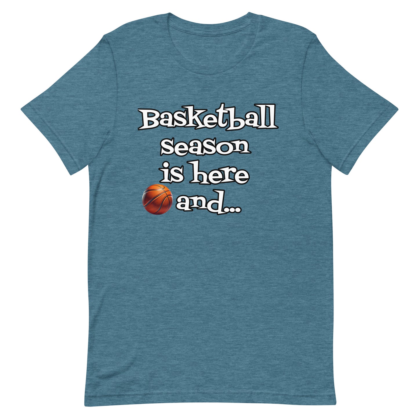 Basketball Season - Adult t-shirt