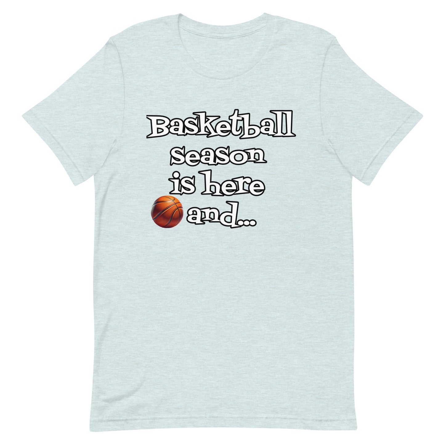 Basketball Season - Adult t-shirt