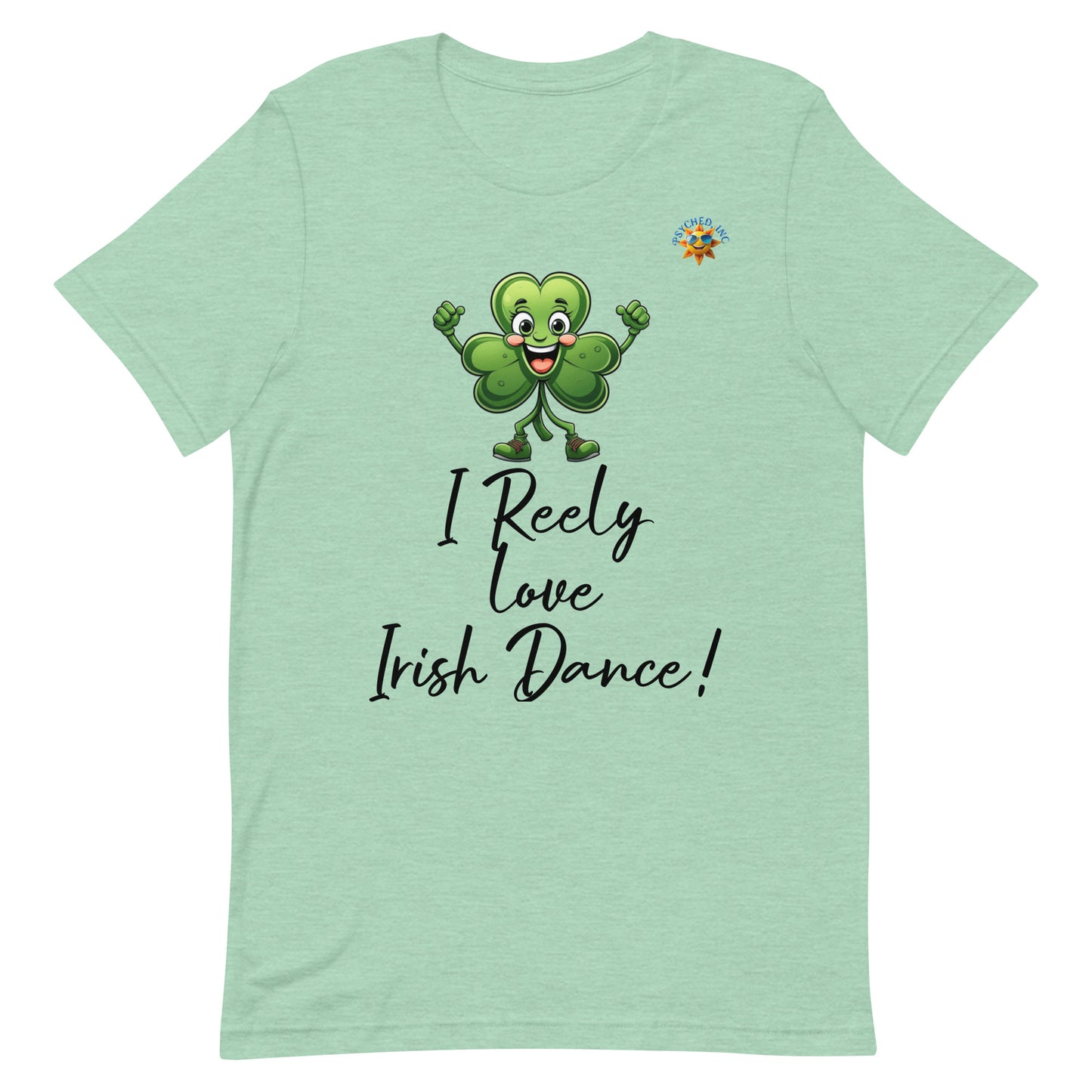 I Reely Love Irish Dance! Adult T-shirt