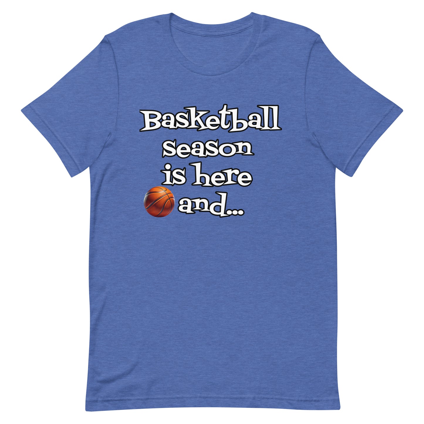 Basketball Season - Adult t-shirt