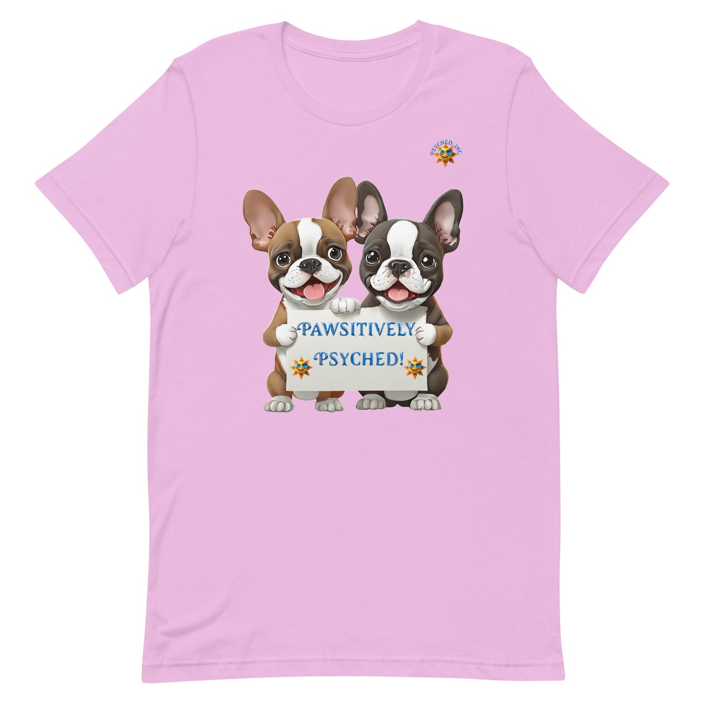 Pawsitively Psyched - Adult T-shirt