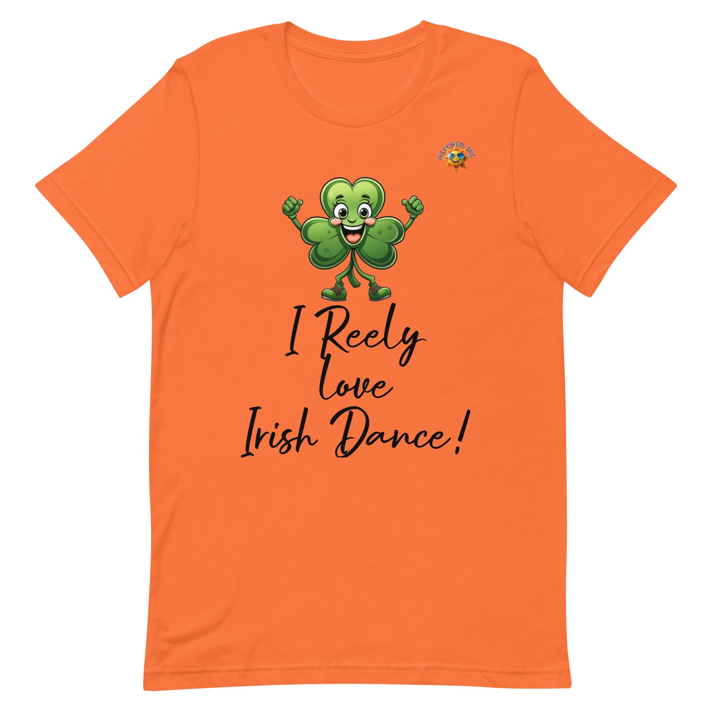 I Reely Love Irish Dance! Adult T-shirt