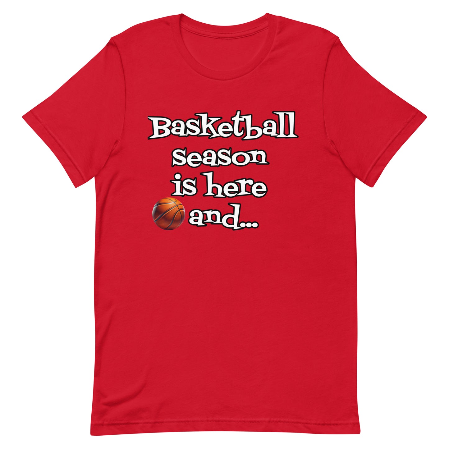 Basketball Season - Adult t-shirt